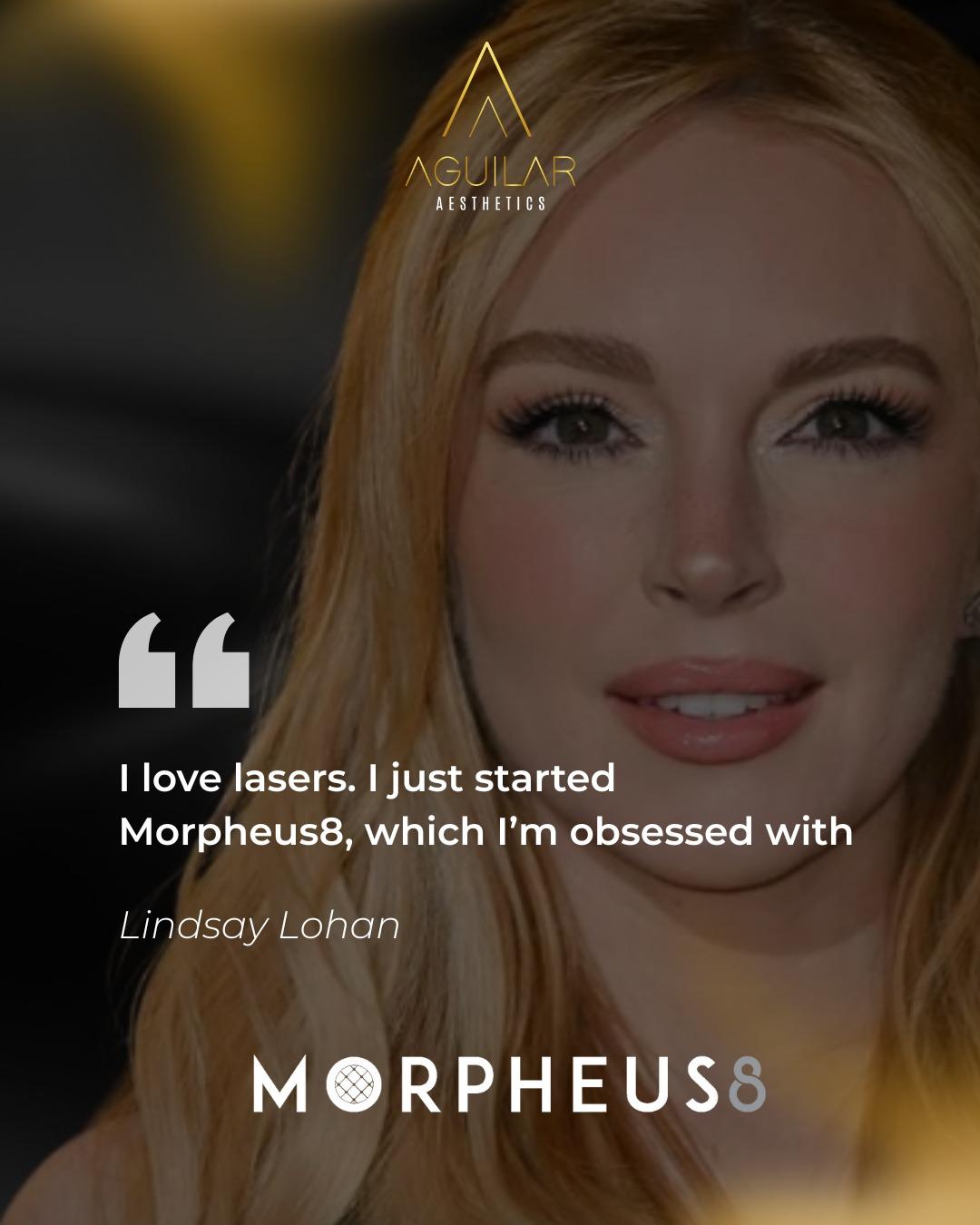 Lindsay Lohan Testimonial | Morpheous8 at Aguilar Aesthetics Medspa
